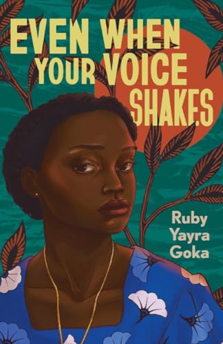 Even When Your Voice Shakes von Norton Young Readers
